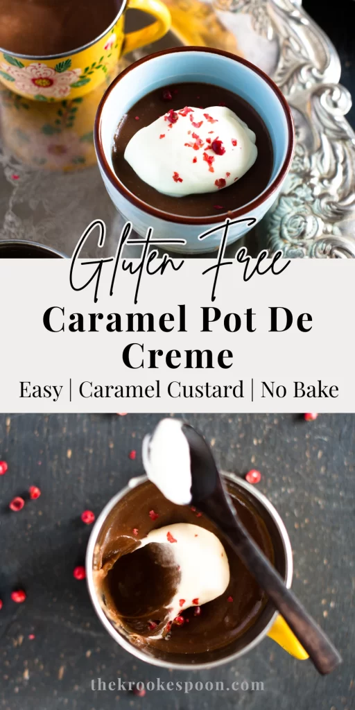 Indulgent Caramello Pot de Creme — a rich, creamy no-bake caramel chocolate custard that’s perfect for entertaining. Make ahead, chill and serve.